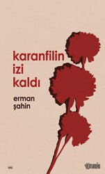 Karanfilin İzi Kaldı - 1