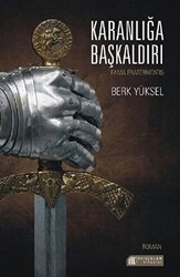 Karanlığa :Başkaldırı - 1