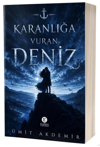 Karanlığa Vuran Deniz - 1
