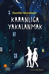 Karanlığa Yakalanmak - 1