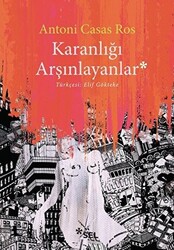 Karanlığı Arşınlayanlar - 1