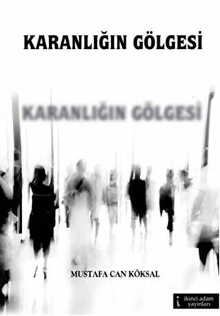Karanlığın Gölgesi - 1