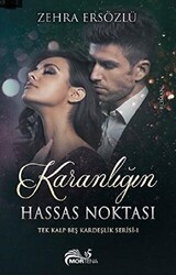 Karanlığın Hassas Noktası - 1