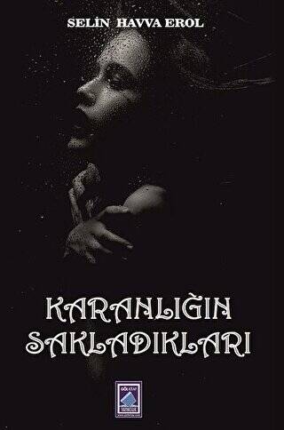 Karanlığın Sakladıkları - 1