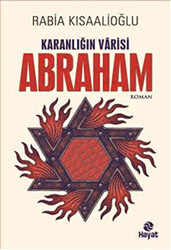 Karanlığın Varisi : Abraham - 1