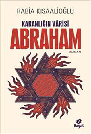 Karanlığın Varisi : Abraham - 1