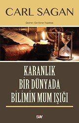 Karanlık Bir Dünyada Bilimin Mum Işığı - 1