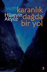 Karanlık Dağda Bir Yol - 1