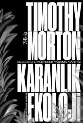 Karanlık Ekoloji - 1