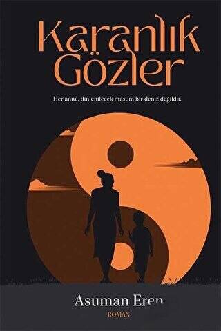 Karanlık Gözler - 1