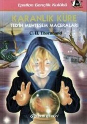 Karanlık Küre - Ted’in Muhteşem Maceraları - 1