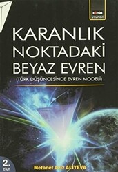 Karanlık Noktadaki Beyaz Evren 2. Cilt - 1