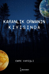 Karanlık Ormanın Kıyısında - İkinci Adam Yayınları