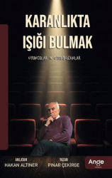 Karanlıkta Işığı Bulmak - Ange Yayınları