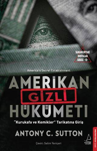 Amerikan Gizli Hükümeti - Karanlıktaki Dosyalar Serisi 2 - 1