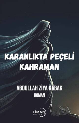 Karanlıktaki Peçeli Kahraman - 1