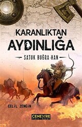 Karanlıktan Aydınlığa: Satuk Buğra Han - 1