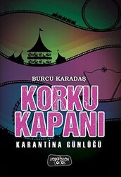 Karantina Günlüğü - Korku Kapanı - Yediveren Çocuk