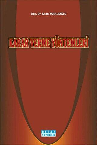 Karar Verme Yöntemleri - 1
