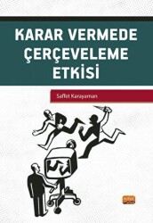 Karar Vermede Çerçeveleme Etkisi - 1