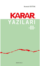 Karar Yazıları 3 - 1