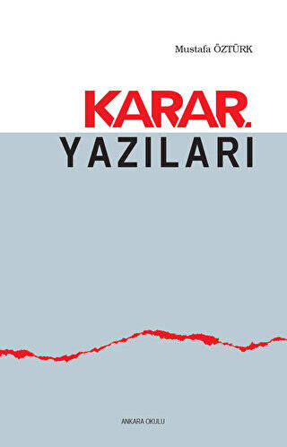 Karar Yazıları - 1