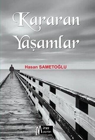 Kararan Yaşamlar - 1