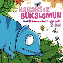 Kararsız Bukalemun - 1