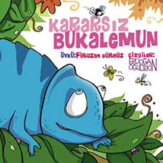 Kararsız Bukalemun - 1