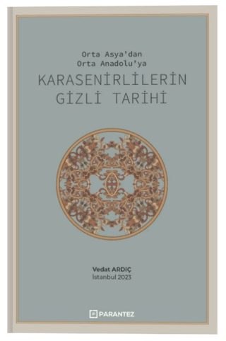 Karasenirlilerin Gizli Tarihi - 1
