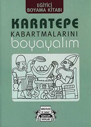 Karatepe Kabartmalarını Boyayalım - Arkeoloji ve Sanat Yayınları