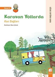 Karavan Yollarda - Kaz Dağları - 1