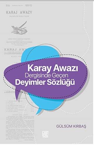 Karay Awazı Dergisinde Geçen Deyimler Sözlüğü - 1