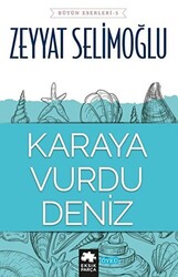 Karaya Vurdu Deniz - 1