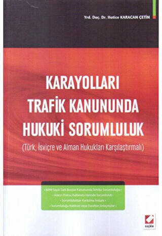 Karayolları Trafik Kanununda Hukuki Sorumluluk - 1