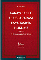 Karayolu ile Uluslararası Eşya Taşıma Hukuku - 1