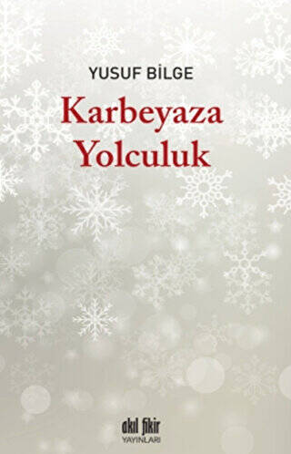 Karbeyaza Yolculuk - 1