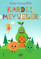 Kardeş Meyveler - 1