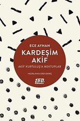 Kardeşim Akif - 1