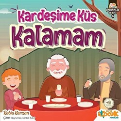 Kardeşime Küs Kalamam - Kardeşlik Serisi 6 - 1