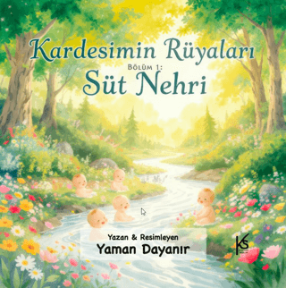 Kardeşimin Rüyaları – Bölüm 1: Süt Nehri - 1