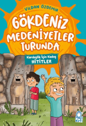 Kardeşlik İçin Kadeş – Gökdeniz Medeniyetler Turunda – 3. Sınıf - Mavi Kirpi Yayınları