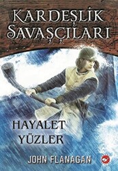 Kardeşlik Savaşçıları 6 - Hayalet Yüzler - 1