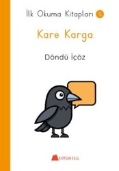 Kare Karga - İlk Okuma Kitapları - Kumdan Kale