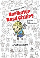 Karikatür Nasıl Çizilir? - 1