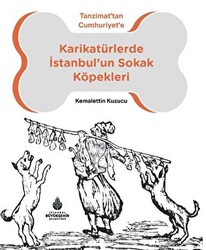 Karikatürlerde İstanbul’un Sokak Köpekleri - 1