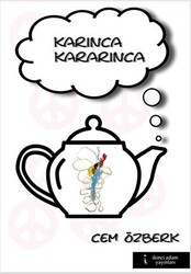 Karınca Kararınca - 1