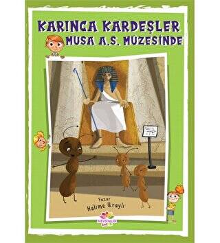 Karınca Kardeşler - Musa As Müzesinde - 1