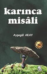 Karınca Misali - 1