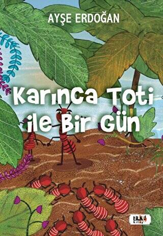 Karınca Toti ile Birgün - 1